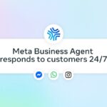 ميتا تطلق Meta Business Agent لمساعدة الشركات عبر الذكاء الاصطناعي